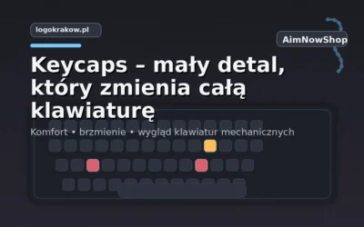 Keycaps – mały detal, który zmienia całą klawiaturę